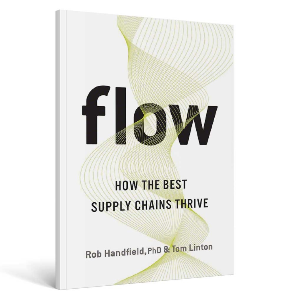 Flow: How the best supply chains thrive, Rob Handfield i Tom Linton