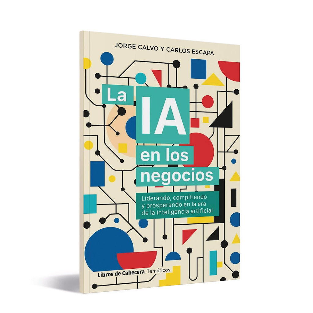 'La IA en los negocios: Liderando, compitiendo y prosperando en la era de la inteligencia artificial', autorstwa Jorge Calvo i Carlosa Escapy