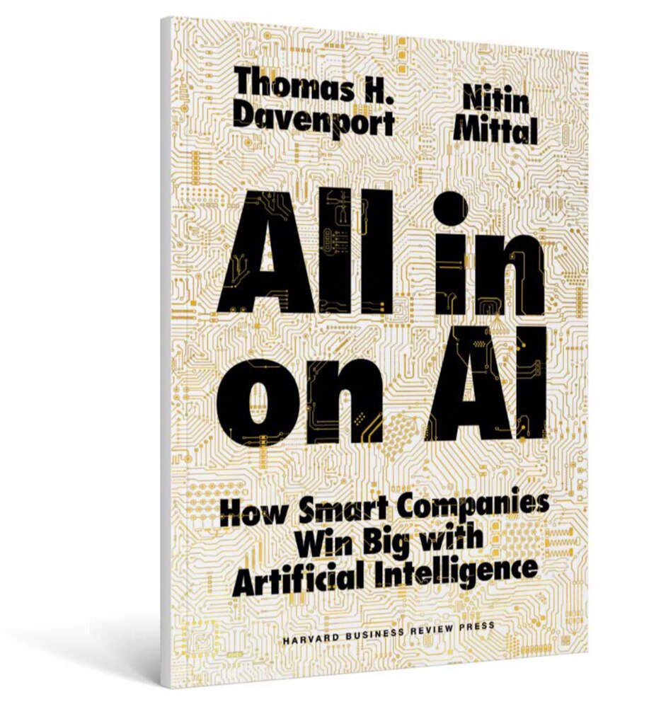 All in on AI: How smart companies win big with artificial intelligence (Thomas H. Davenport i Nitin Mittal)